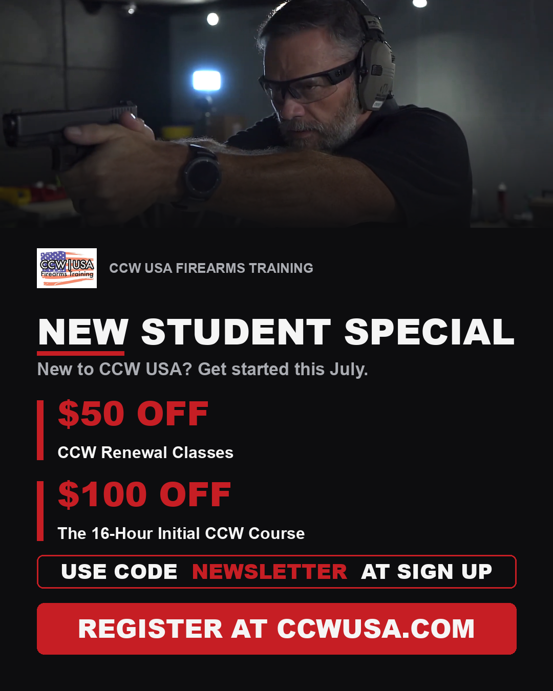 CCW USA New Student Special: $50 off renewals, $100 off the 16-hour initial course, code NEWSLETTER