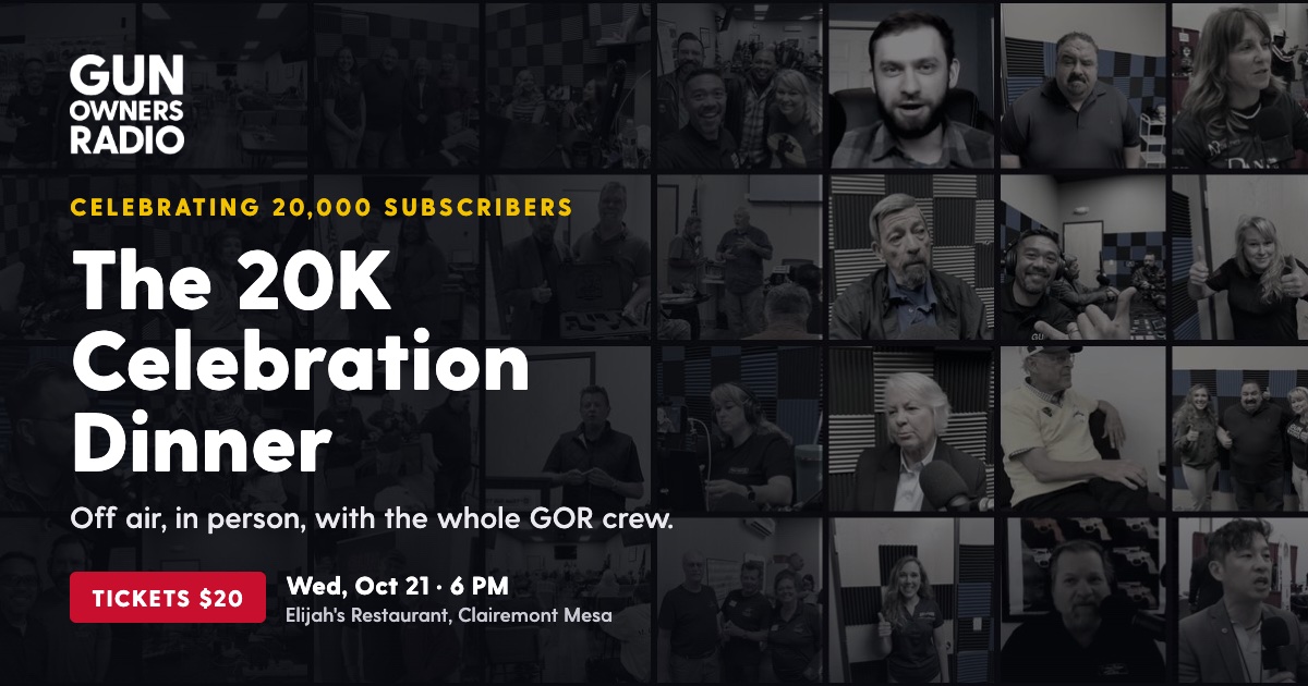 Gun Owners Radio 20K Celebration Dinner, Wednesday October 21, 6 PM, Elijah&rsquo;s Restaurant